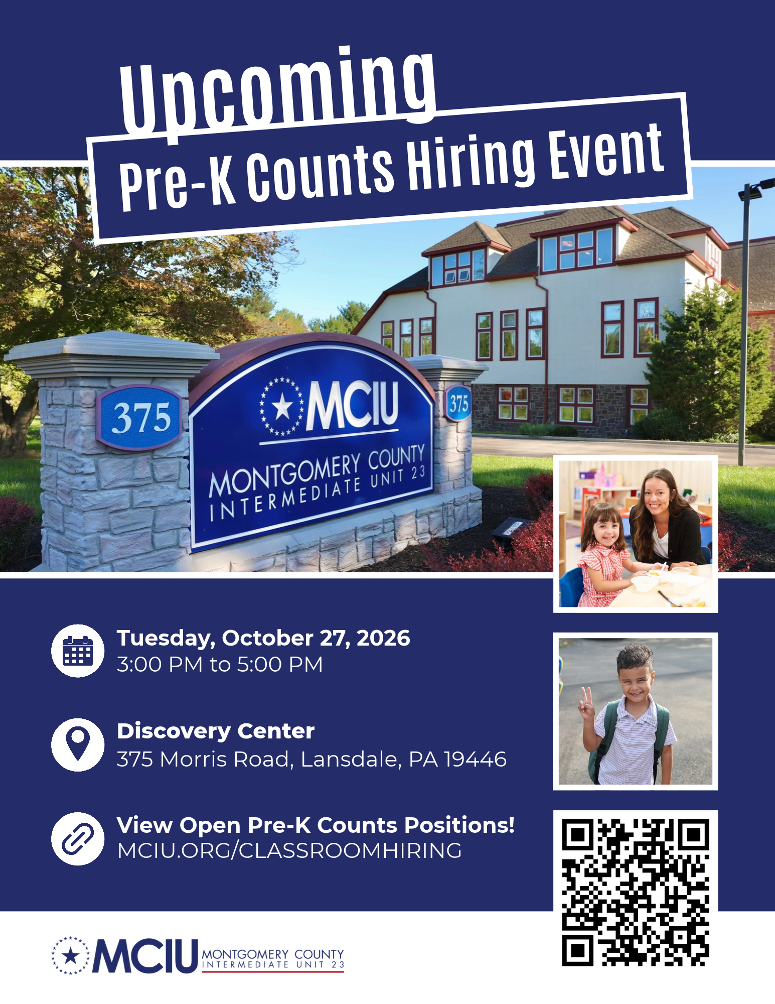 Pre-K-Counts Hiring Event MCIU Pre-K Counts Hiring Event on Tuesday, October 27, 2026, from 3:00 to 5:00 PM at the Discovery Center, 375 Morris Road, Lansdale, PA 19446. View open positions at mciu.org/classroomhiring. The flyer features photos of the Discovery Center, a teacher with a young child, and a smiling student, along with a QR code linking to available positions.